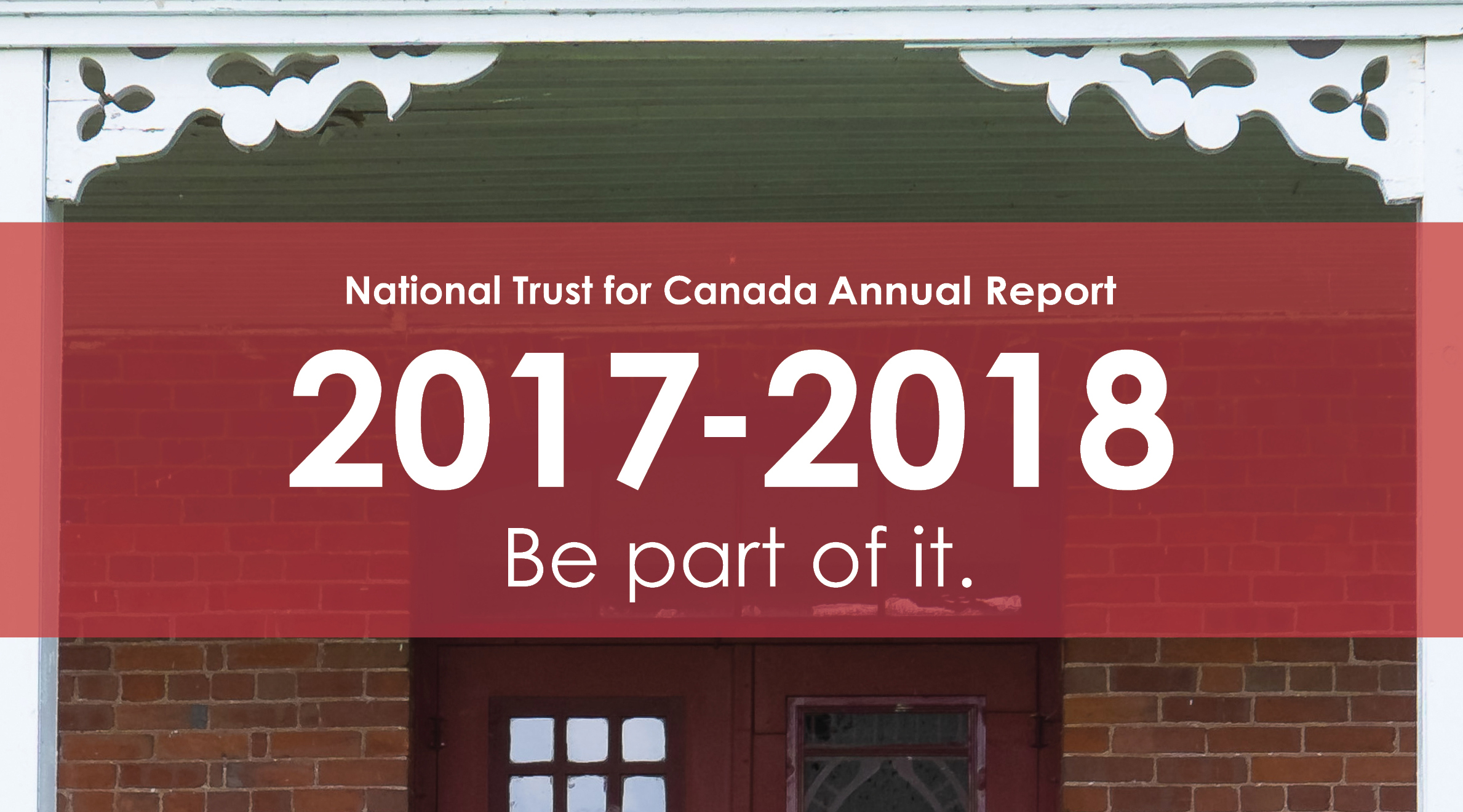 Annual Report 2017 2018 National Trust for Canada